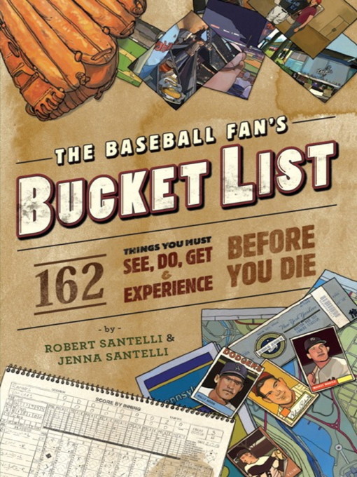 Title details for The Baseball Fan's Bucket List by Robert Santelli - Wait list